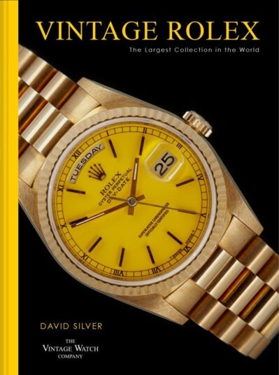 David Silver - Vintage Rolex Kunstbok, Innbundet boks om klokker David Silver - Vintage Rolex Kunstbok, Innbundet boks om klokker