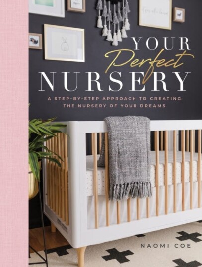 Your Perfect Nursery Av Naomi Coe