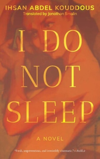 I Do Not Sleep Av Ihsan Abdel Kouddous