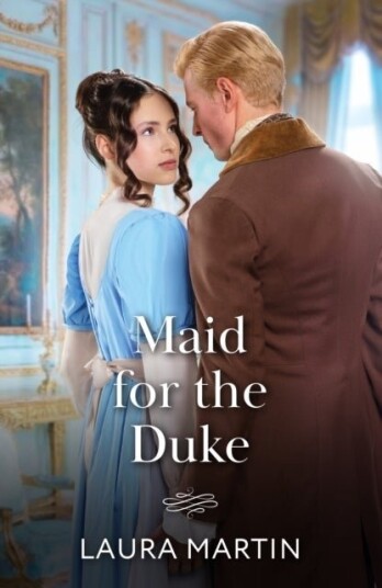 Maid For The Duke Maid For The Duke
