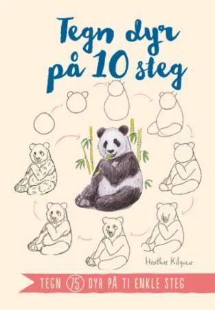 Tegn Dyr På 10 Steg Av Heather Kilgour