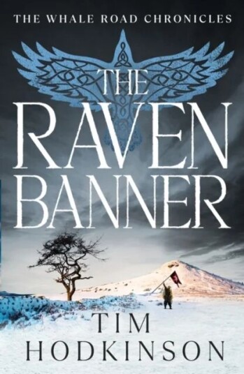 The Raven Banner Av Tim Hodkinson