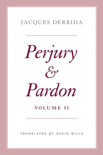 Perjury And Pardon, Volume Ii Av Jacques Derrida