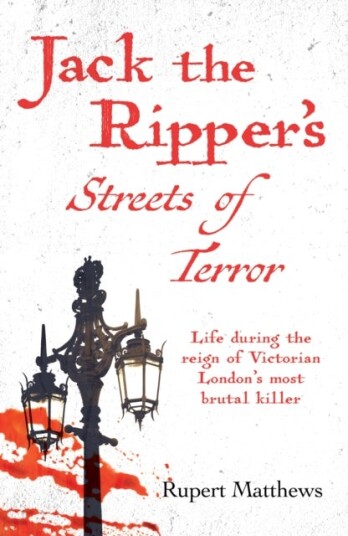 Jack the Ripper's Streets of Terror Jack the Ripper's Streets of Terror