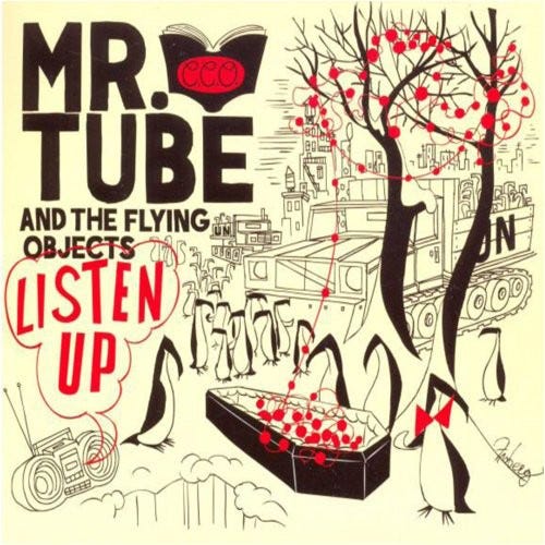 Mr. Tube & The Flying Objects Listen Up LP/Vinyl