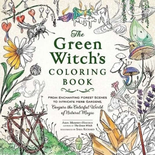 The Green Witch'S Coloring Book Av Arin Murphy-Hiscock