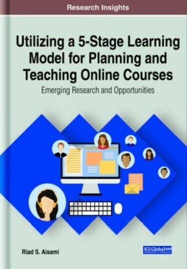 Utilizing A 5-Stage Learning Model For Planning And Teaching Online Courses Av Riad S. Aisami