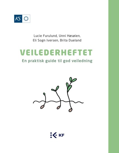 Veilederheftet Av Brita Dueland, Lucie Furulund, Unni Høsøien, Eli Sogn Iversen