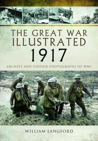 The Great War Illustrated 1917 Av William Langford The Great War Illustrated 1917 Av William Langford