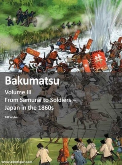 Bakumatsu  From Samurai to Soldiers  Japan in the 1860s