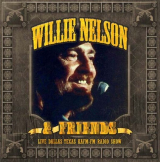 Willie Nelson Live Dallas Texas KAFM FM Radio Show CD Willie Nelson Live Dallas Texas KAFM FM Radio Show CD