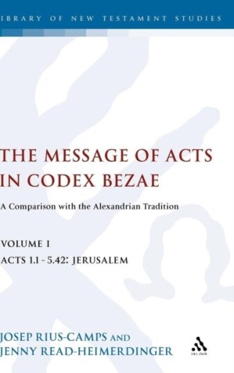 The Message of Acts in Codex Bezae