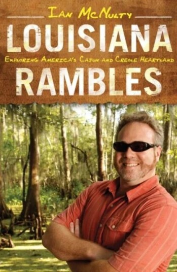 Louisiana Rambles Av Ian Mcnulty