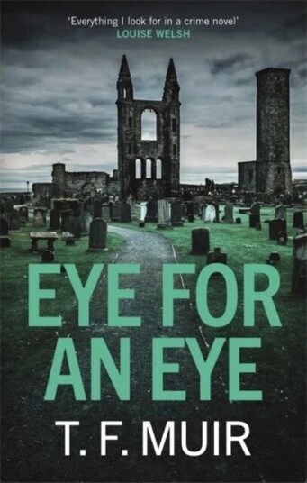 Eye For An Eye Av T.F. Muir Eye For An Eye Av T.F. Muir
