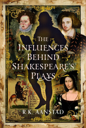 The Influences Behind Shakespeare's Plays