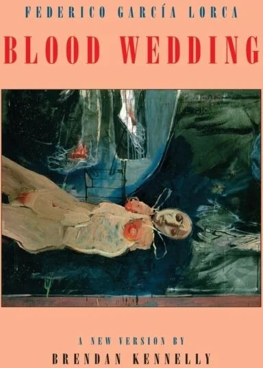 Blood Wedding Av Federico Garcia Lorca