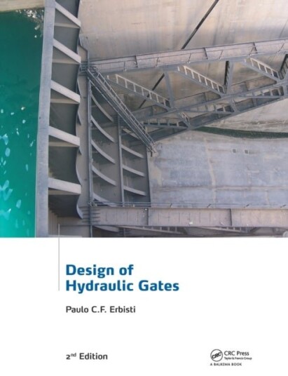 Design of Hydraulic Gates Design of Hydraulic Gates
