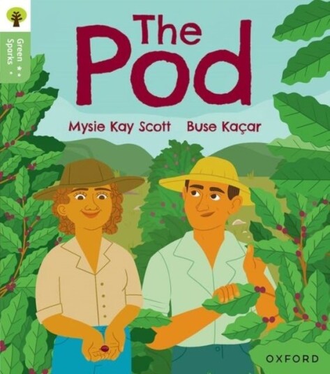 Oxford Reading Tree Green Sparks: Level 2: The Pod Oxford Reading Tree Green Sparks: Level 2: The Pod