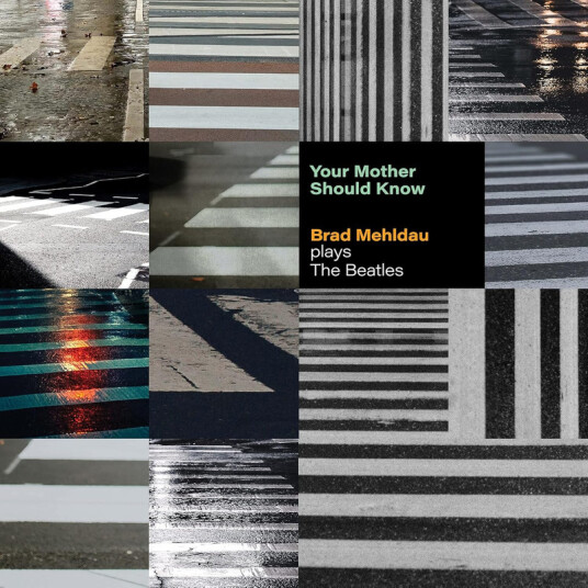 Brad Mehldau Your Mother Should Know: Plays The Beatles CD