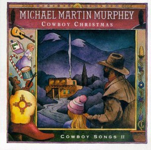 Michael Martin Murphey  Cowboy Christmas  CD