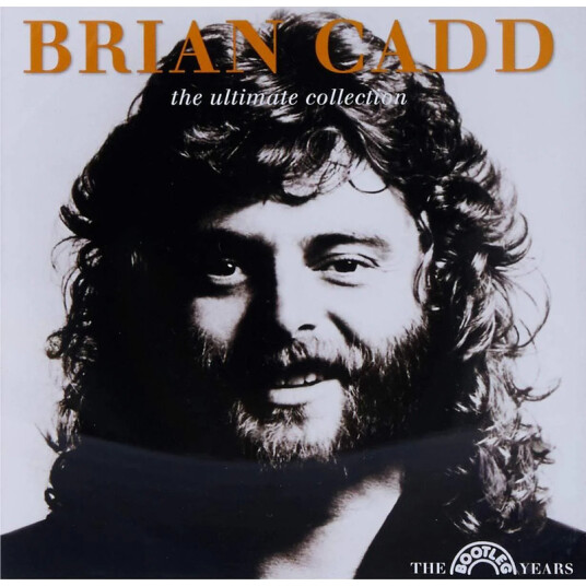 Brian Cadd The Ultimate Collection: The Bootleg Years CD