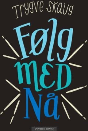 Følg med nå