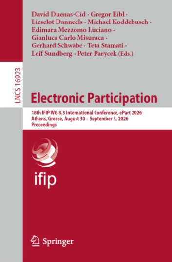 Electronic Participation 18th IFIP WG 8.5 International Conference, ePart 2026, Athens, Greece, August 30 – September 3, 2026, Proceedings