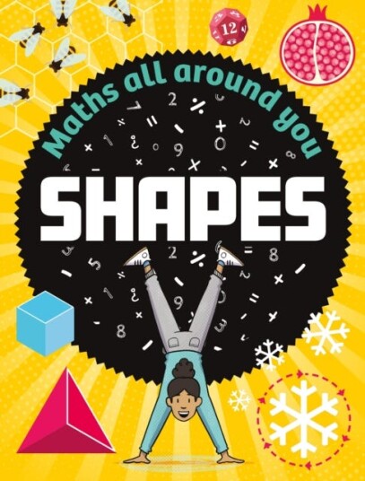 Maths All Around You: Shapes Maths All Around You: Shapes