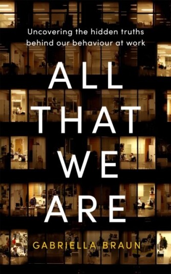 All That We Are Av Gabriella Braun