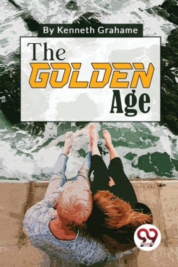 The Golden Age The Golden Age