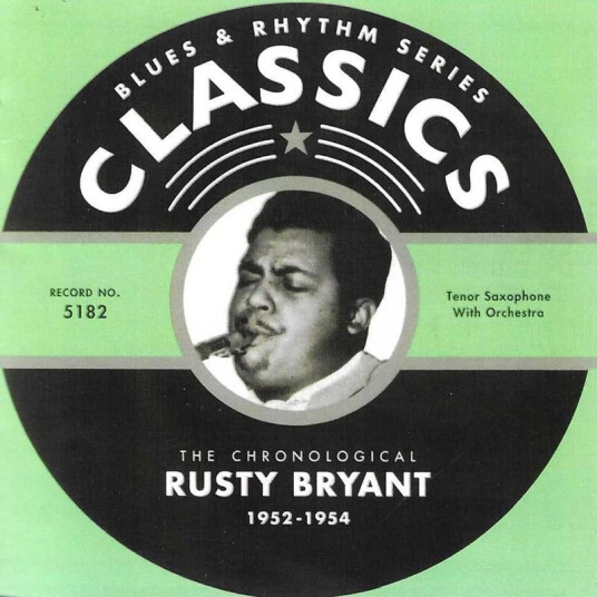 Rusty Bryant Chronological Rusty 19521954 CD
