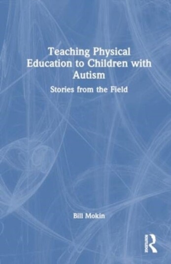 Teaching Physical Education to Children with Autism
