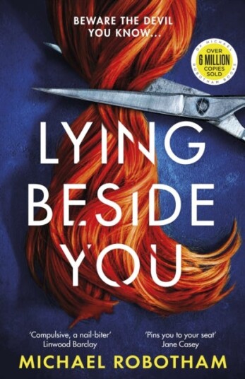 Lying Beside You Av Michael Robotham Lying Beside You Av Michael Robotham