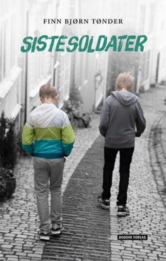 Sistesoldater Av Finn Bjørn Tønder