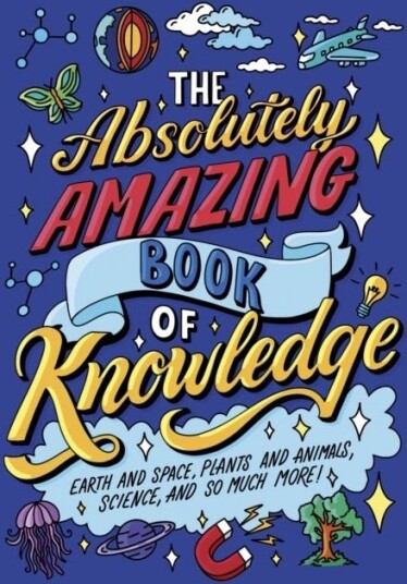 The Absolutely Amazing Book of Knowledge