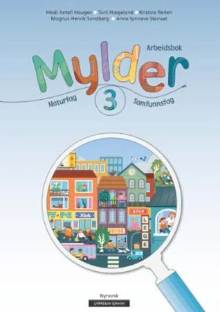 Mylder 3 Av Heidi Antell Haugen, Toril Hægeland, Kristina Reiten, Magnus Henrik Sandberg, Anne Synnøve Steinset
