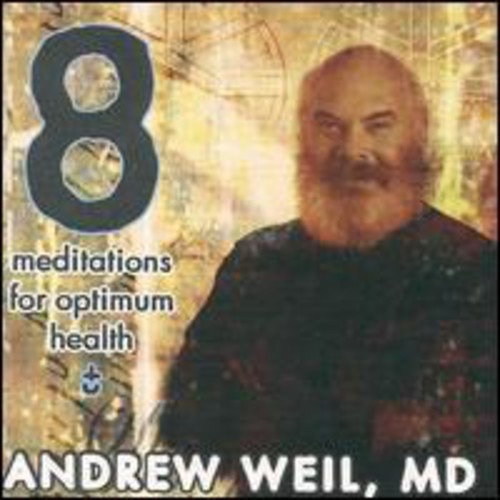 Andrew Weil Meditations For Optimum Health CD