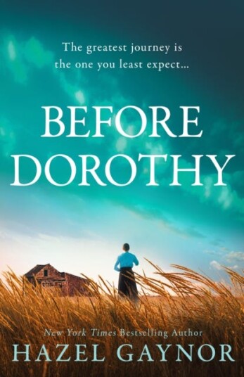 Before Dorothy