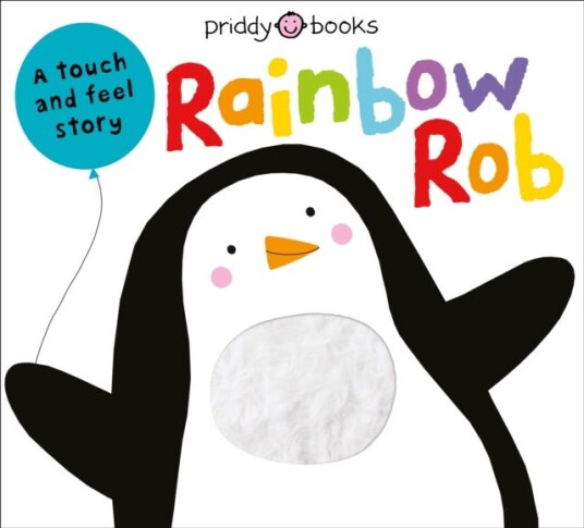 Rainbow Rob Av Roger Priddy Books, Priddy Rainbow Rob Av Roger Priddy Books, Priddy