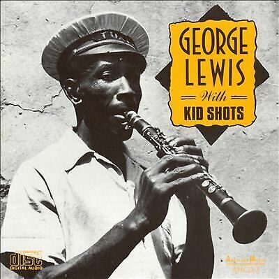 MediaTronixs George Lewis With Kid Shots CD (1999) Pre-Owned
