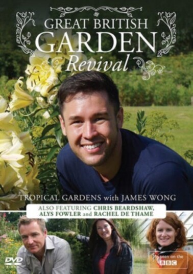 Great British Garden Revival: Tropical Gardens With James Wong DVD