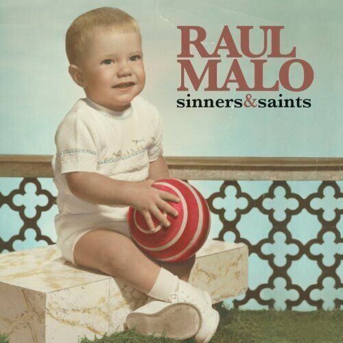 MediaTronixs Malo, Raul : Sinners & Saints CD Pre-Owned