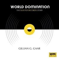 Gaar Gillian G World Domination