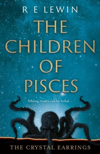 The Crystal Earrings The Children of Pisces, Book 2 The Crystal Earrings The Children of Pisces, Book 2