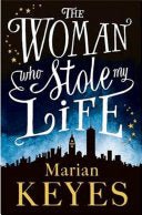 The Woman Who Stole My Life