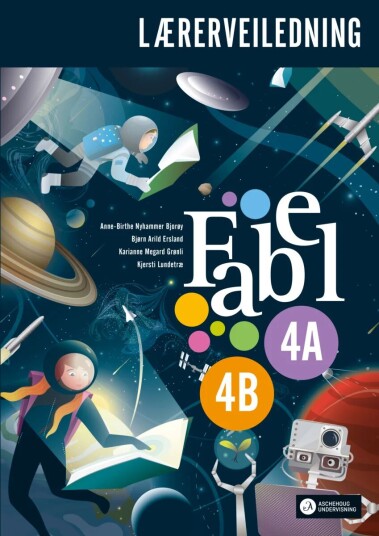 Fabel 4a, 4b Av Bjørn Arild Ersland, Karianne Megard Grønli, Kjersti Lundetræ, Anne-Birthe Nyhammer