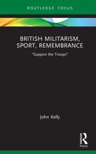 British Militarism Sport Remembrance British Militarism Sport Remembrance