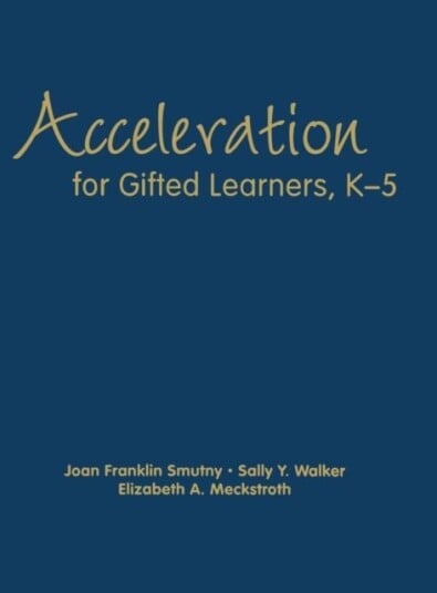Acceleration for Gifted Learners K-5