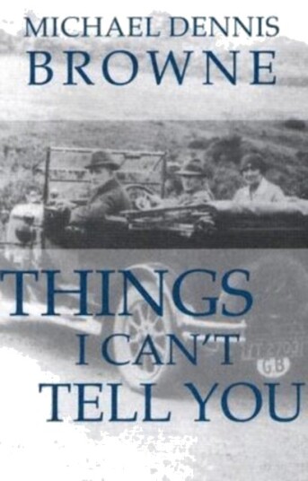 Things I Can't Tell You Things I Can't Tell You
