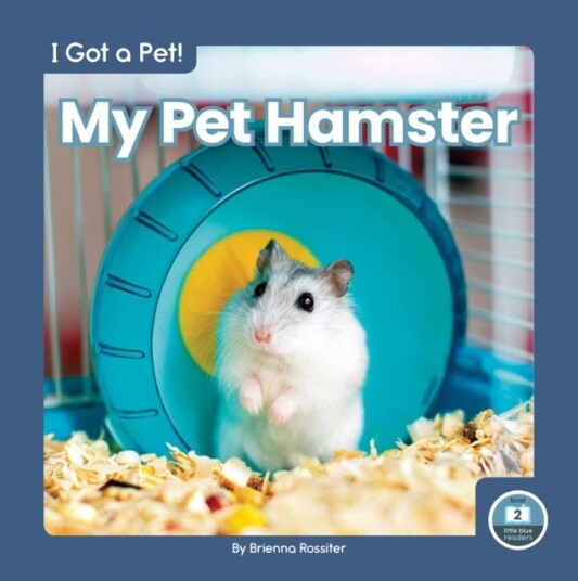 I Got A Pet! My Pet Hamster Av Brienna Rossiter
